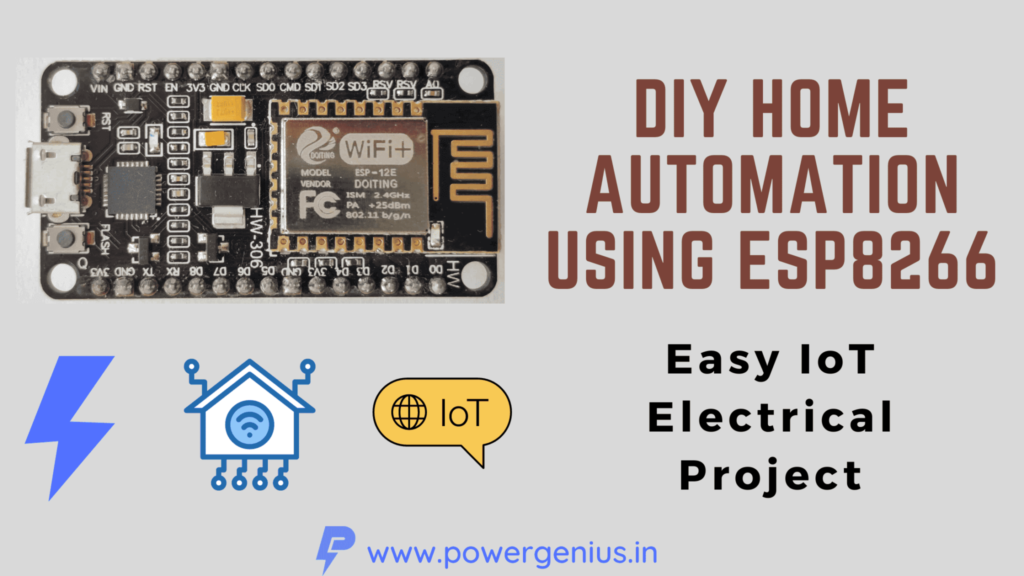 DIY IoT Project : Home Automation Using ESP8266 - PowerGenius