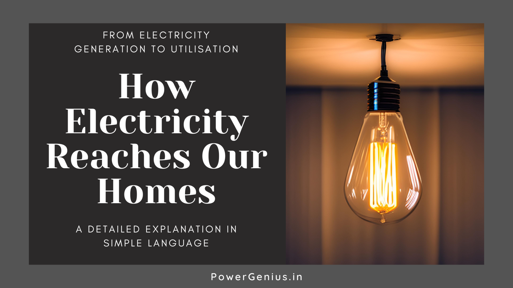 How Electricity Reaches Our Homes